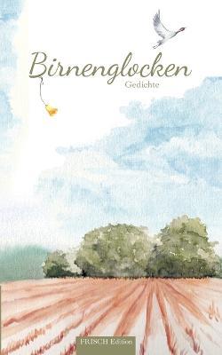 Birnenglocken: Gedichte - cover