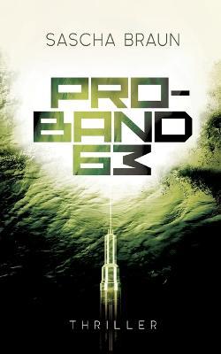 Proband 63 - Sascha Braun - cover