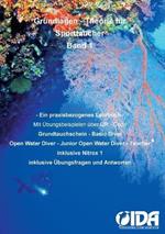 Grundlagen - Theorie für Sporttaucher: Ein praxisbezogenes Lehrbuch