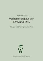 Vorbereitung auf den EMS und TMS: Übungen und Erklärungen zu allen Tests