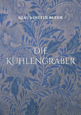 Die Kuhlengräber - Klaus-Dieter Budde - cover
