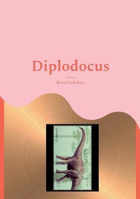 Diplodocus - Bernd Schubert - cover