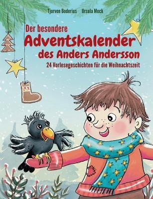 Der besondere Adventskalender des Anders Andersson: 24 Vorlesegeschichten für die Weihnachtszeit - Tjorven Boderius - cover