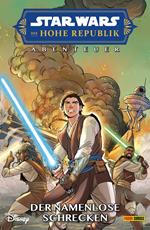 Star Wars: Die Hohe Republik - Abenteuer - Band 6: Der namenlose Schrecken