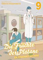 DIE FRÜCHTE DER PLATANE, Band 9 - EIN KINDERARZT MIT HERZ