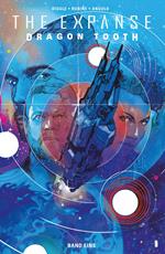 The Expanse - Dragon Tooth Band 1