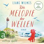 Die Melodie der Wellen (Ungekürzt)