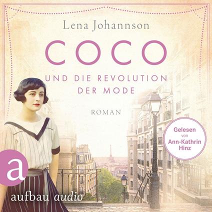 Coco und die Revolution der Mode - Mutige Frauen zwischen Kunst und Liebe, Band 27 (Ungekürzt)