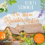 Der kleine Kräutergarten (Ungekürzt)