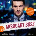 Arrogant Boss (Ungekürzt)