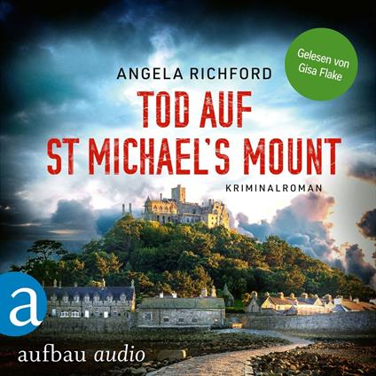 Tod auf St Michael's Mount - Fiona Sutherland ermittelt, Band 1 (Ungekürzt)