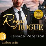 Royal Rogue - Thorne Monarchs Series, Band 3 (Ungekürzt)