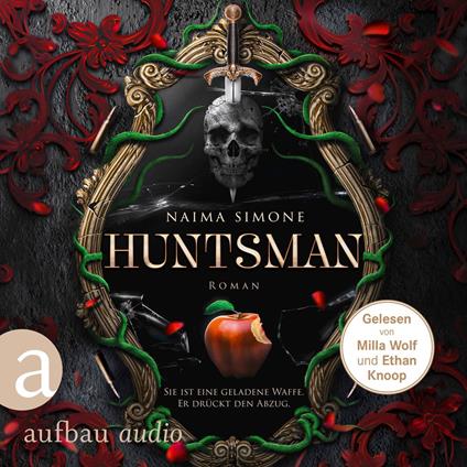 Huntsman - Sie ist eine geladene Waffe. Er drückt den Abzug.