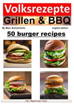 Volksrezepte Grillen & BBQ - 50 Burger Recipes