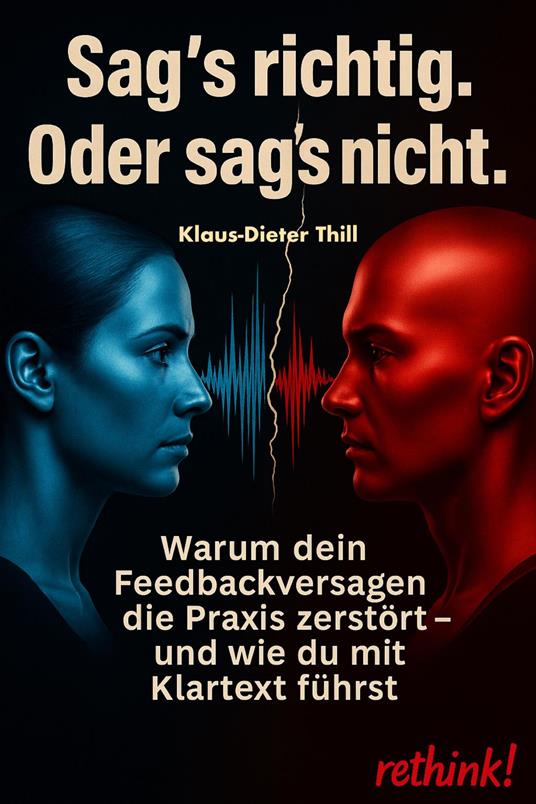 Sag's richtig. Oder sag's nicht.