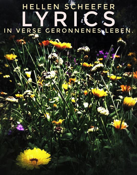 Lyrics. In Verse Geronnenes Leben.