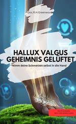 HALLUX VALGUS GEHEIMNIS GELÜFTET – Nimm deine Schmerzen selbst in die Hand
