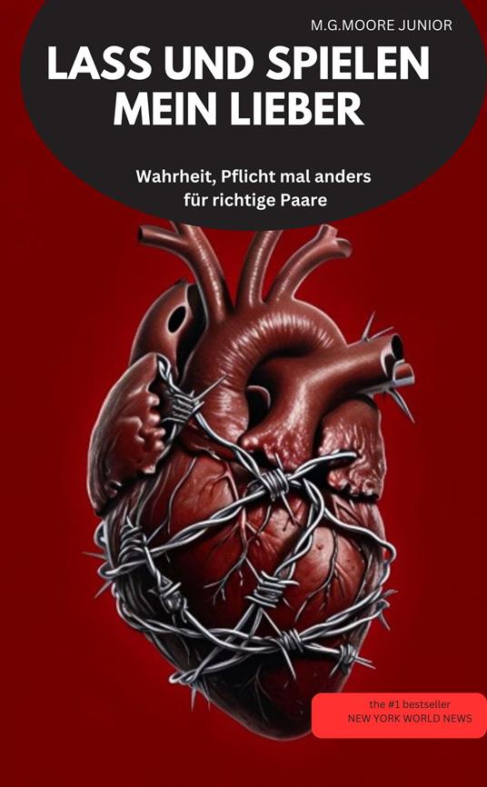 LASS UND SPIELEN MEIN LIEBER Wahrheit, Pflicht mal anders für richtige Paare