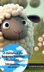 3 minutos de buenas noches Historias – 250 historias de amor
