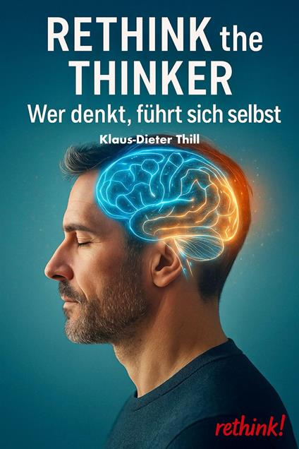 Rethink the Thinker