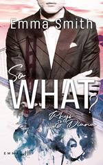 So What?