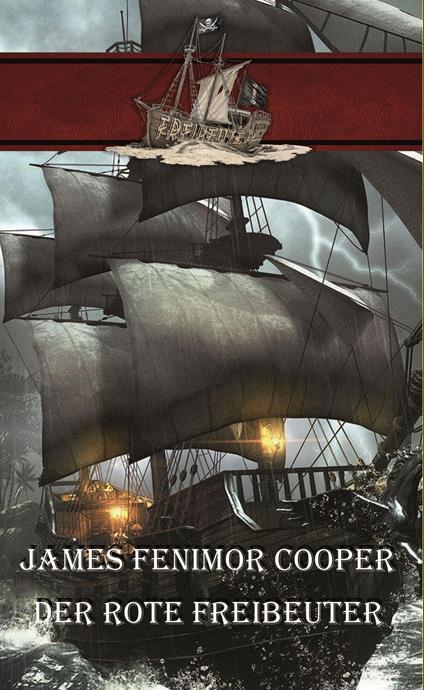 Der rote Freibeuter