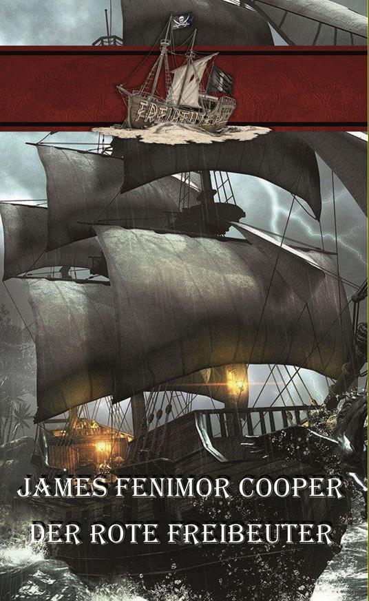 Der rote Freibeuter