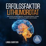 Erfolgsfaktor Lithiumorotat: Wie du mit mentaler Stabilität, emotionaler Balance, sozialer Ausstrahlung & kognitiver Gesundheit mehr erreichst – inkl. Studien, Dosierung & Alltagstipps
