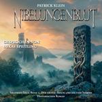 Nibelungenblut Band 2: Siegfried-Saga: Der große Traum und die vier Stämme