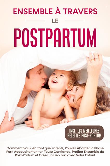 Ensemble à Travers le Postpartum