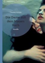 Die Dame mit dem blauen Buch: Novelle