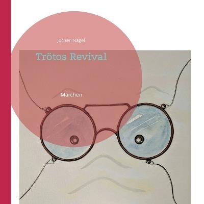 Trötos Revival: Märchen - Jochen Nagel - cover