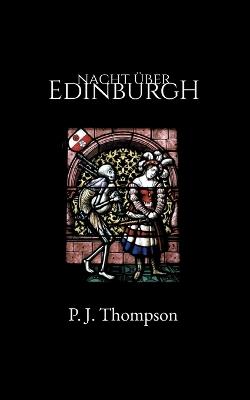 Nacht über Edinburgh - P J Thompson - cover