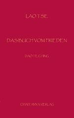 Das Buch vom Frieden: Dao Te Ching