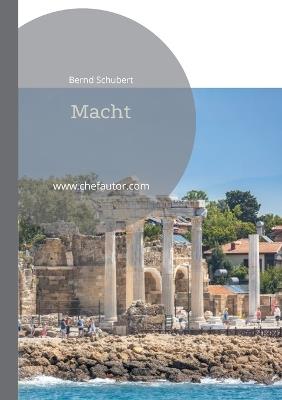Macht: www.chefautor.com - Bernd Schubert - cover