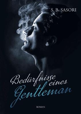 Bedürfnisse eines Gentleman - S B Sasori - cover