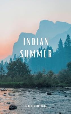 Indian Summer - Malu Cailloux - cover