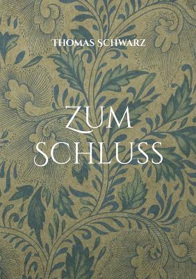 Zum Schluss: Gemischter Satz - Thomas Schwarz - cover