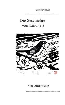 Die Geschichte von Taira (13): Neue Interpretation - Eiji Yoshikawa - cover