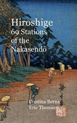 Hiroshige 69 Stations of the Nakasendo