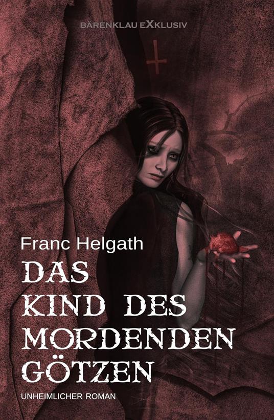 Das Kind des mordenden Götzen