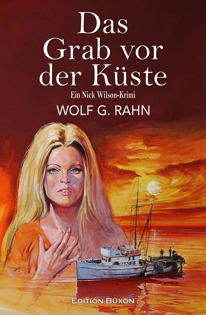 Das Grab vor der Küste – Ein Nick Wilson-Krimi