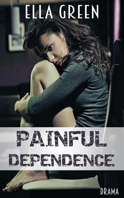 Painful Dependence