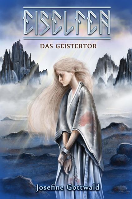 Eiselfen: Das Geistertor