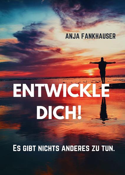 Entwickle Dich!