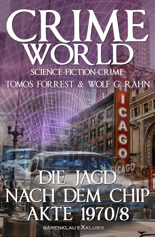 Crime World – Die Jagd nach dem Chip - Akte 1970/8