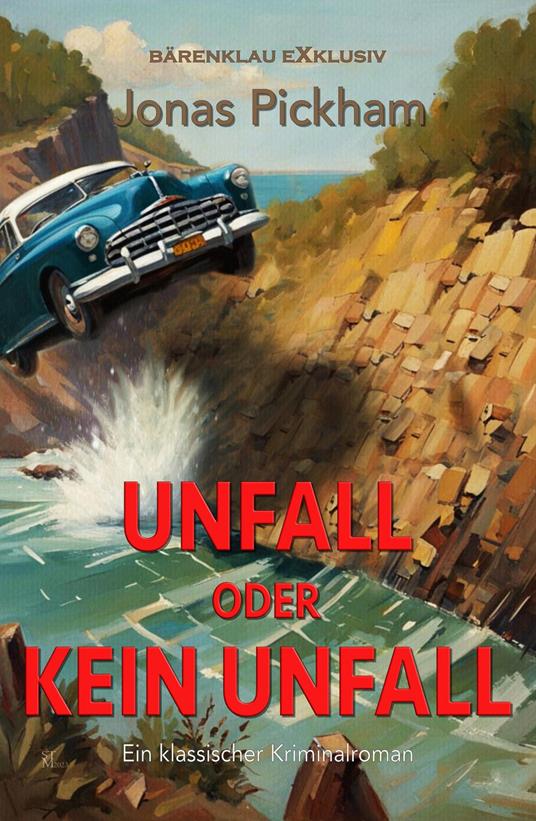 Unfall oder kein Unfall: Ein Krimi-Klassiker