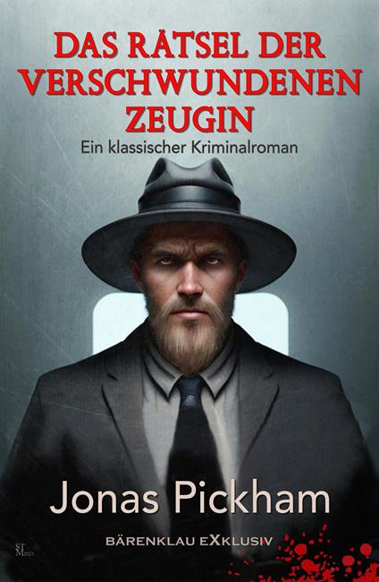 Das Rätsel der verschwundenen Zeugin – Ein Fall für Scotland Yard: Ein klassischer Kriminalroman