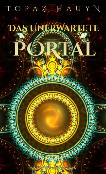 Das unerwartete Portal