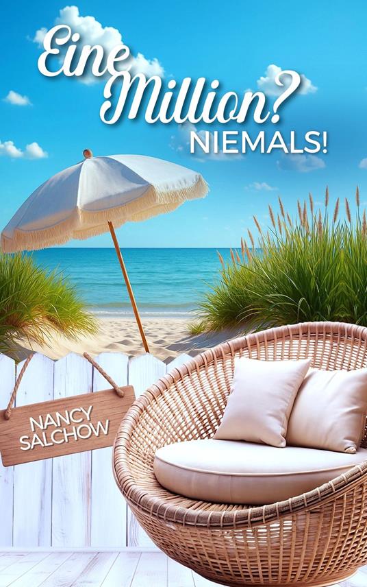 Eine Million? Niemals!